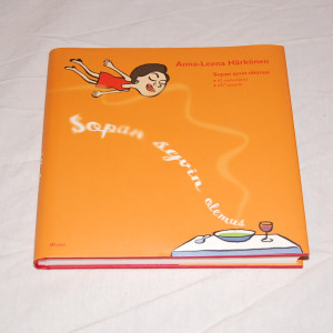 Anna-Leena Härkönen Sopan syvin olemus